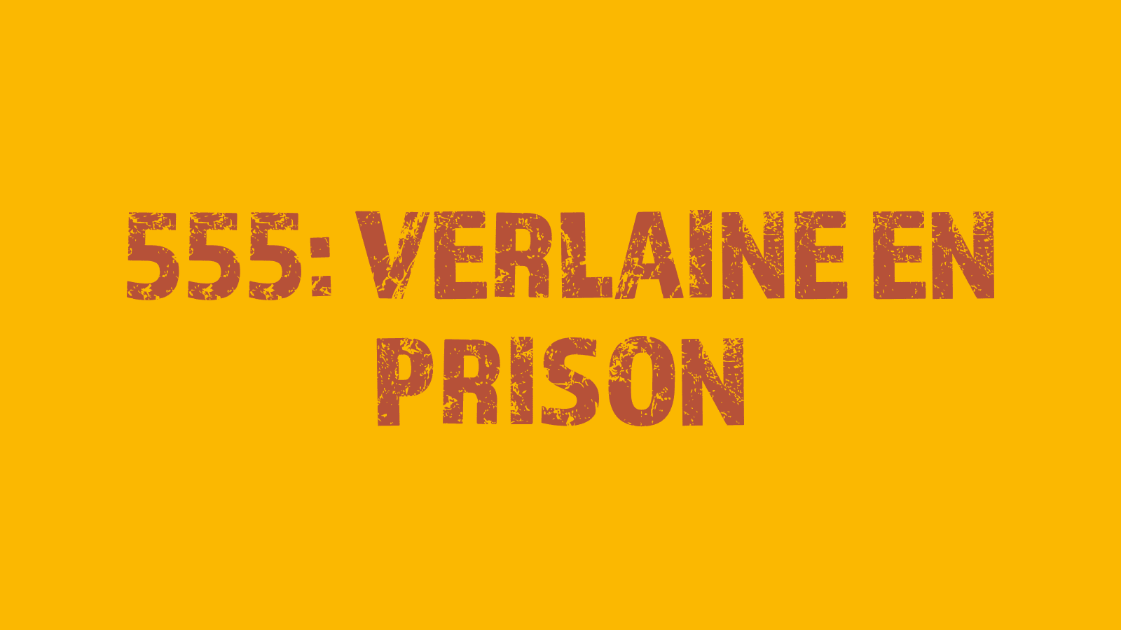 555: Verlaine en Prison - Arcola Theatre